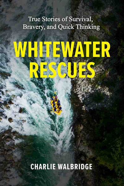 Whitewater Rescues Charlie Walbridge