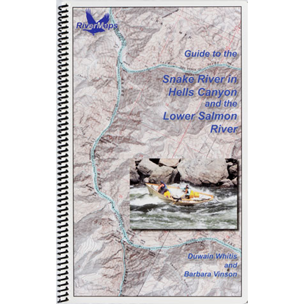 Guide to the Snake River in Hells Canyon and the Lower Salmon River