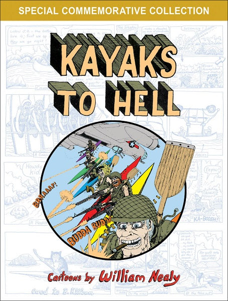 Kayaks to Hell by William Nealy