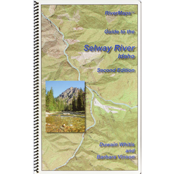 Guide to the Selway River, Idaho
